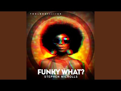 在 YouTube 上觀看「Funky What? (Edit)」
