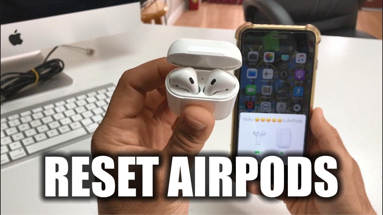 Hướng dẫn Reset tai nghe Apple  AirPod