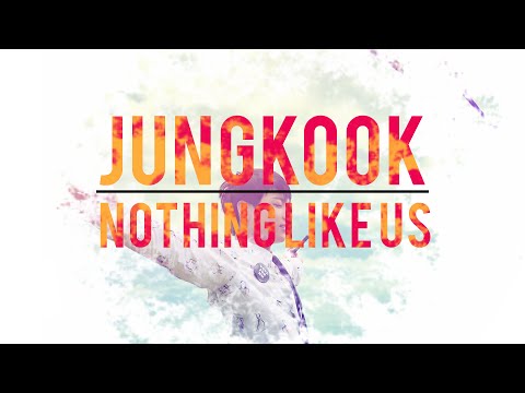 전정국 (BTS) (+) Nothing Like Us