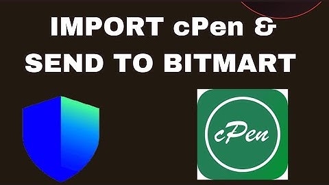 HOW TO IMPORT & SEND cPen TO BITMART EXCHANGE FROM TRUST WALLET