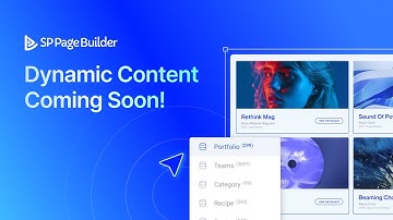Introducing Dynamic Content in SP Page Builder!