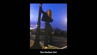 The Perfect Girl slowed