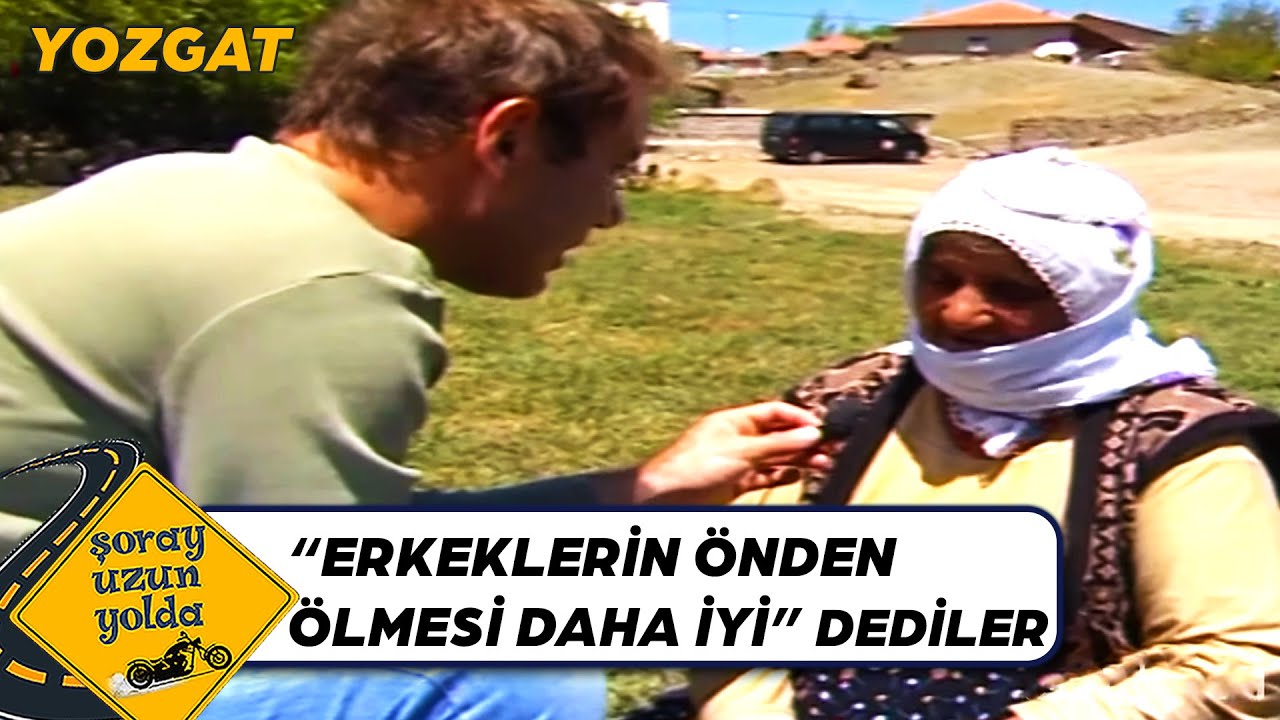 Bir Yandan Madımak Topladılar, Bir Yandan Dedikodu Yaptılar! - Yozgat | Şoray Uzun Yolda
