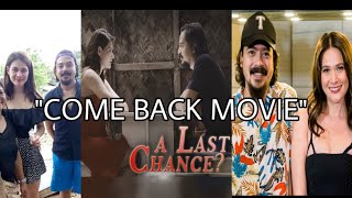 Come Back Movie John Lloyd Cruz & Bea Alonzo Sa A Last Chance