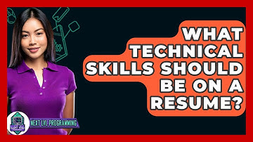 What Technical Skills Should Be On A Resume? - Next LVL Programming