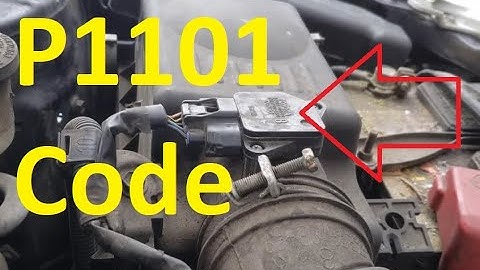 Causes and Fixes P1101 Code Intake Air Flow System Performance - MAF Sensor Out Of Self Test Range