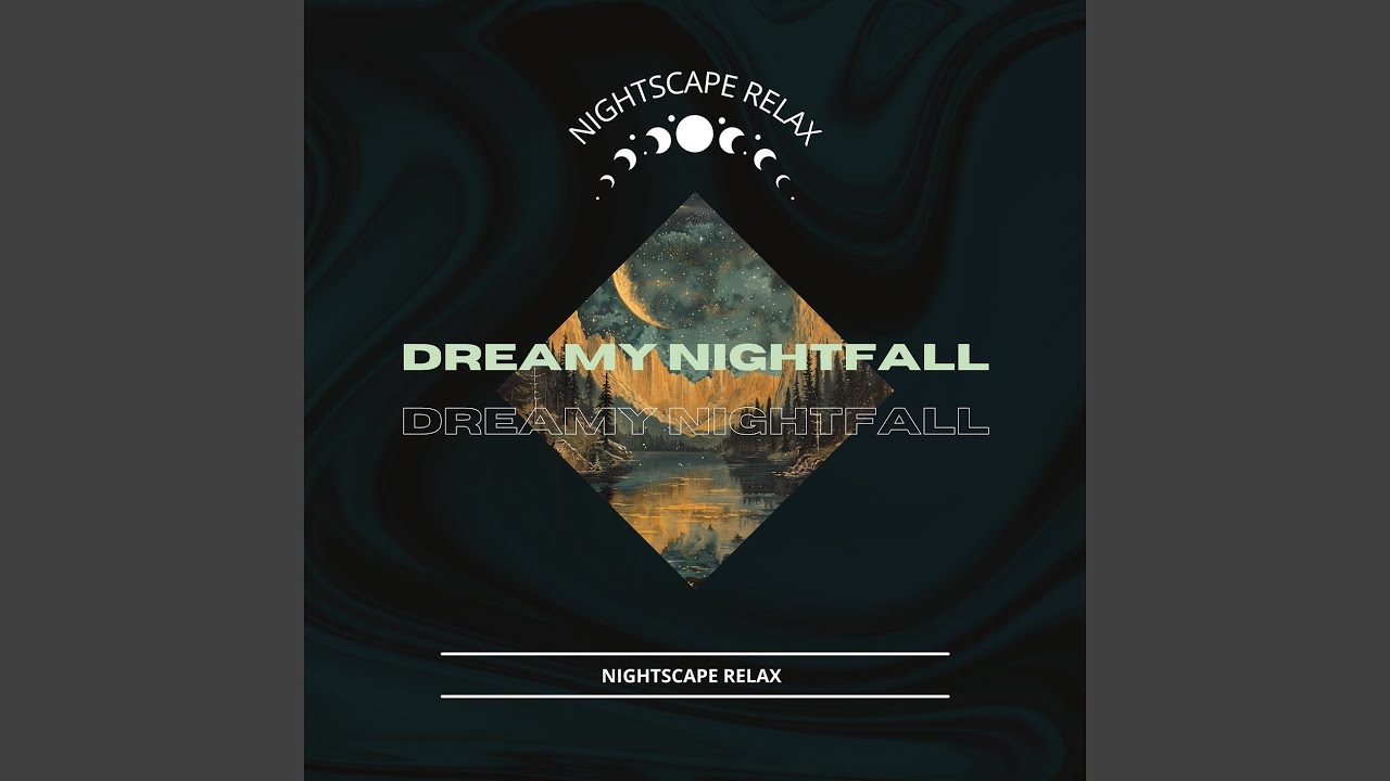 Watch Dreamy Nightfall on YouTube Watch Dreamy Nightfall on YouTube