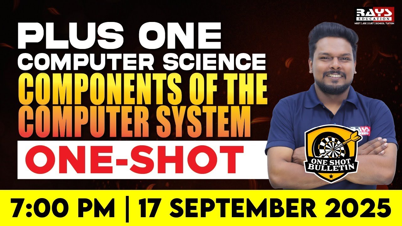 COMPONENTS OF THE COMPUTER SYSTEM| CS |One-Shot Live | Rays Plus One ...