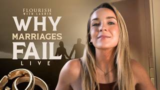 The Truth About Why Marriages Fail (Raw and Unfiltered)