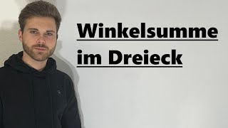 Winkelsumme im Dreieck | Verständlich erklärt