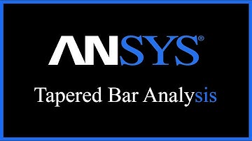Analysis of Tapered Bar Using ANSYS