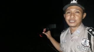 TUGAS PATROLI TENGAH MALAM SATPAM