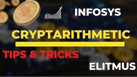 How to solve Cryptarithmetic Problems II Rules,Tricks &Tips II INFOSYS/TCS/DELL/WIPRO/ELITMUSII