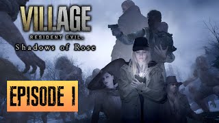 Resident Evil Village (DLC) - Les ombres de Rose ! EP1