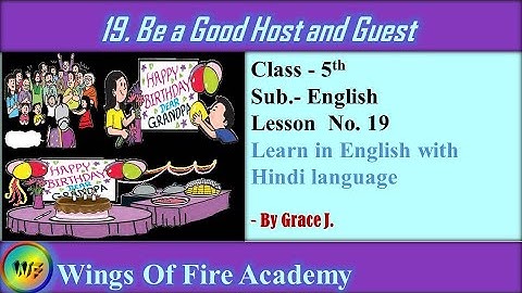 5th Class  English 19. Be a Good Host and Guest - Learn in English with Hindi language.