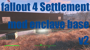 Fallout 4 Settlement Mod Enclave Base v2