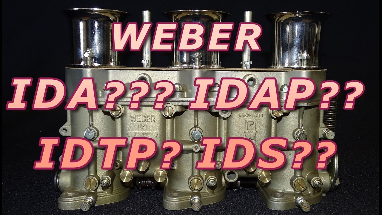 Carburateurs Weber IDA IDS IDAP IDTP expliqus