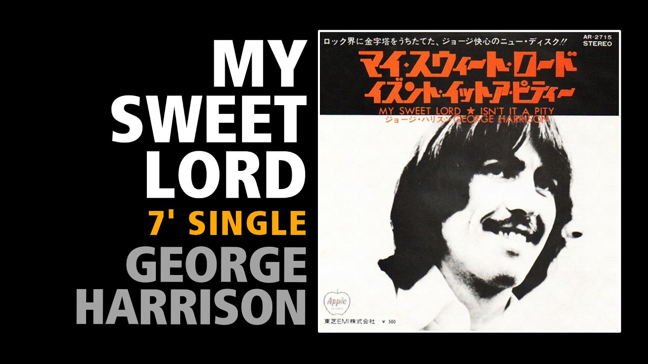 My Sweet Lord / George Harrison - 7' single - YouTube