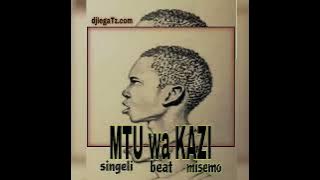 MTU wa KAZI   SingelI  MisemO !BEAT  instrumetal  radha minanda  %bydjlegaTz com