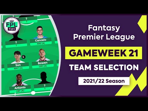 FPL GW21: TEAM SELECTION | Will It Be Double Gameweek 21? | Fantasy Premier League Tips 2021/22