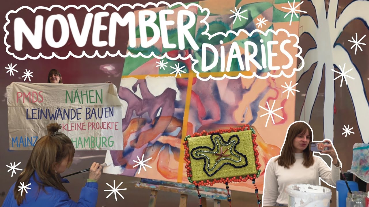 November Diaries - Leinwände bauen, PMDS, kleine Projekte & Alltag