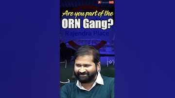 Are you Part of the ORN Gang? | Ayush Sinha Sir #forumias #shorts