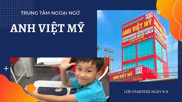 LỚP STARTERS Tại ANH VIỆT MỸ