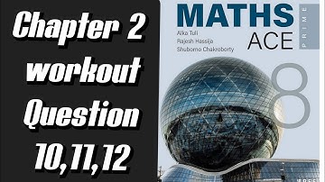 Math ace prime class 8th Chapter 2 Workout Questions 10,11,12 #mathaceprime #pearson #education