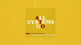 Ra The Rugged Man With Smokey Joe The Kid - All Systems Go Remix Official Audio