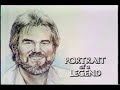 'Portrait of a Legend' ~ Kenny Rogers (1981)