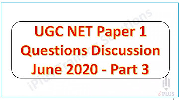 UGC NET Paper 1 - QP Discussion - Part 3 - June 2020