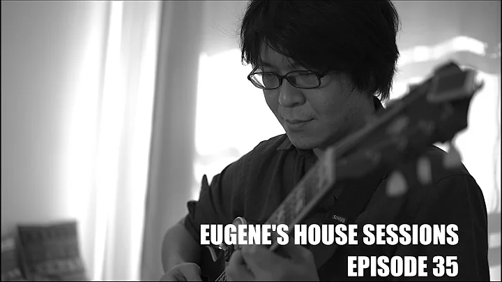 Eugene's House Sessions: Episode 35. My Garden (by...
