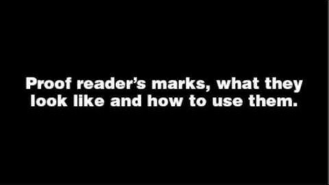 Proofreading Marks (also known as Proofreading Symbols)