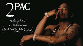 2Pac "How Do U Want It" Ft. K-Ci, Jojo & Natasha Walker (Is It Cool 2 Funk Up The Body Heat Remix)