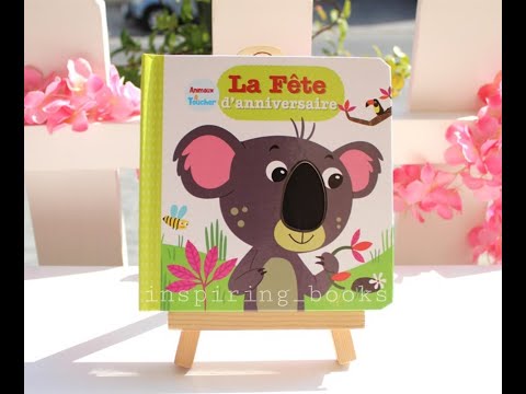 La Fete D Anniversaire Jouets A Toucher Dar Al Maaref Publishers Youtube