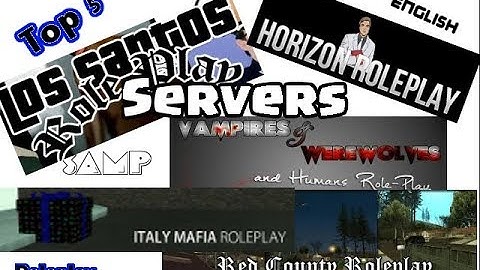 Top 5 English SAMP Roleplay Servers [2018] Part 3