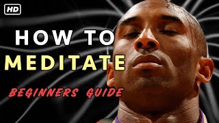 How to Meditate For Beginners | Mindfulness Meditation