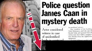 James Caan & Mystery: The Man Who Fell 8 Stories to His Death Wealth