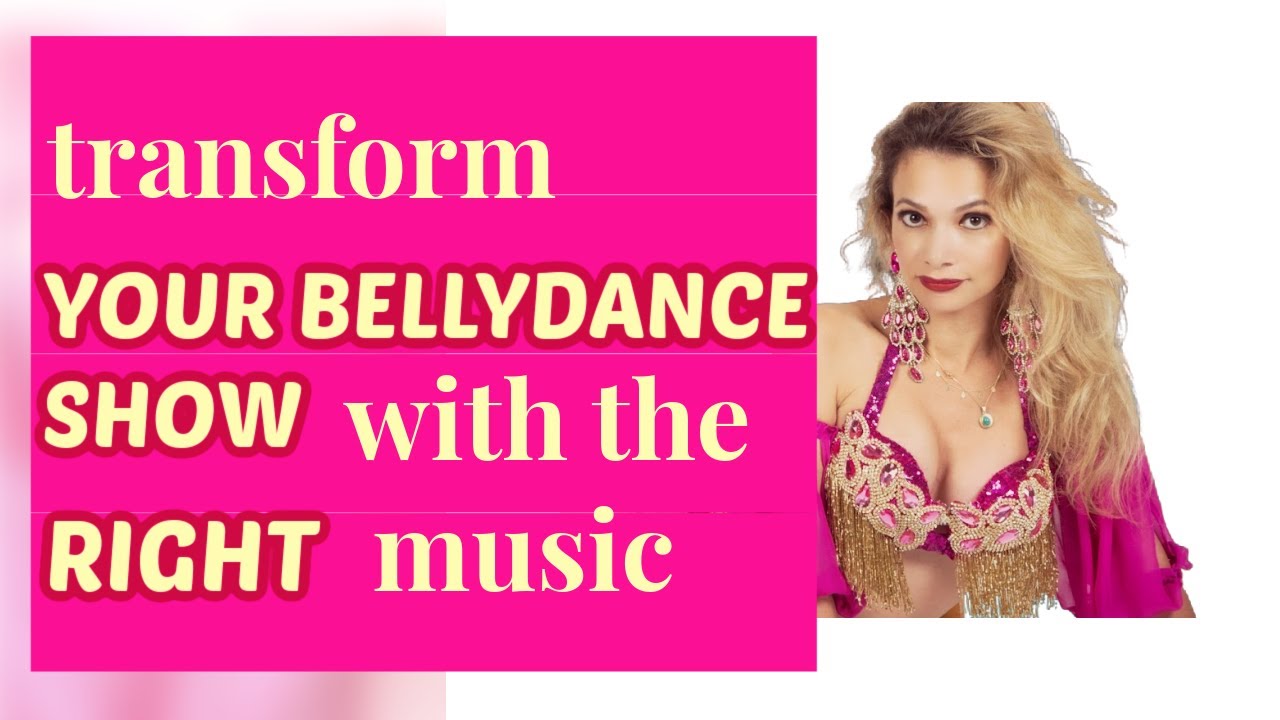 BEST BELLY DANCE SONGS for Beginners Travel the world of Belly Dance