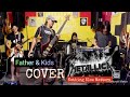 Nothing else mattersmetallica cover by franzrhythm family band
