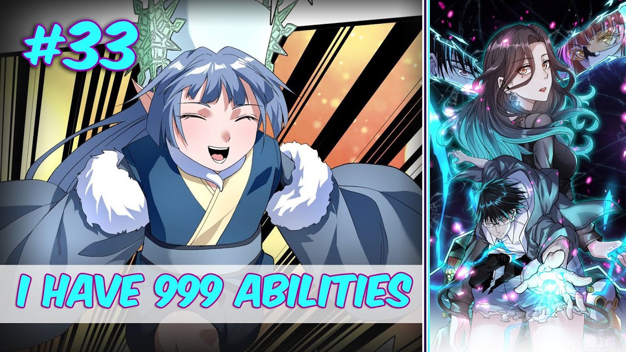 I Have 999 Abilities | Chapter 33 | English - YouTube