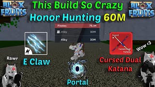 Highlight 60M E Claw + CDK + Portal Combo (Blox Fruits Bounty Hunting) Road to 30M Honor Marines