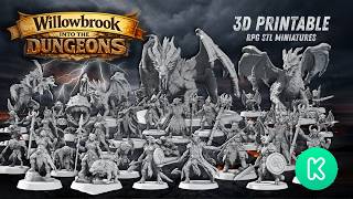 Now on Kickstarter: Willowbrook: Into The Dungeons Fantasy RPG STL Miniatures