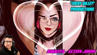 NIKKITA - ELTON JHON (SPECIAL PRODUCTION FOR "TISH TANYA")