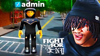 So I Got ADMIN in Roblox Fight for NY...
