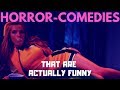 Horror-Comedies That Are Actually Funny (Vol. 2)