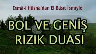 BOL VE GENİŞ RIZIK İÇİN DUASI | ALLAH KABUL EYLESİN! | BEREKET DUASI