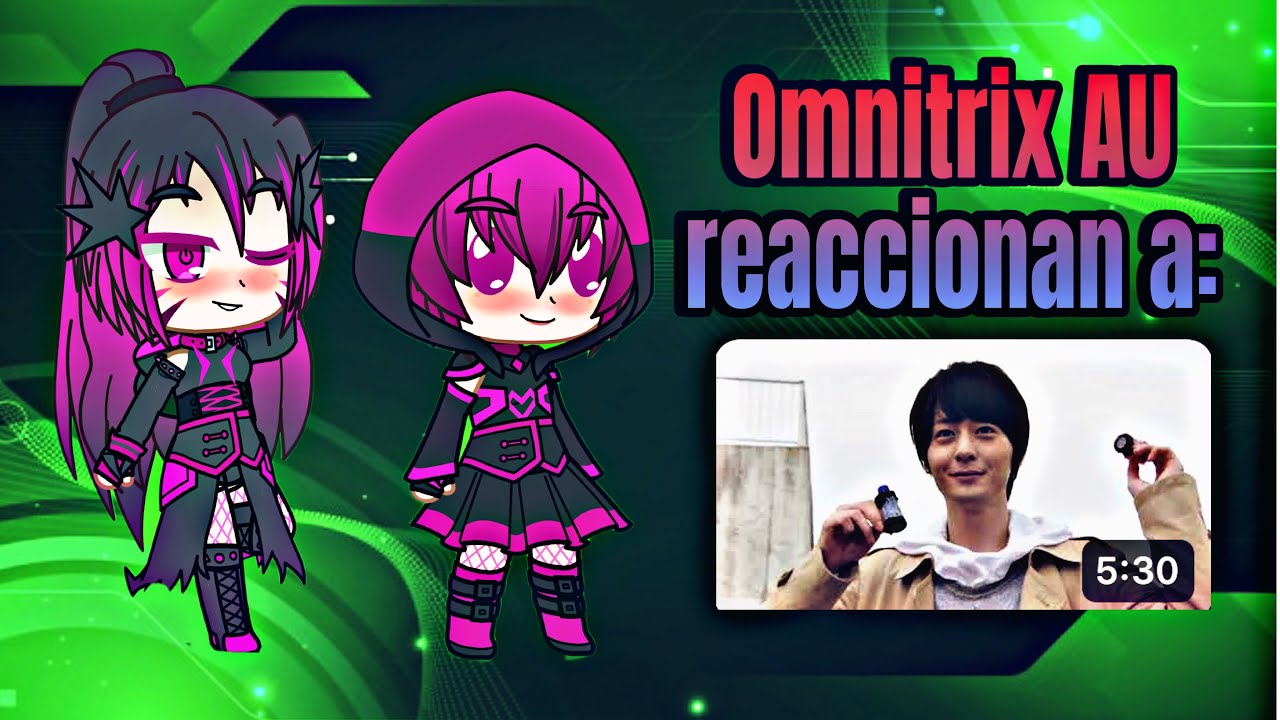 Omnitrix AU reaccionan a Kamen Rider Build [Be The One] (As)