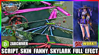 SCRIPT SKIN FANNY SKYLARK FULL EFECT LIGHTING +LOGO +ANIMATION - Mobile Legends