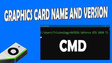 How To Check Graphics Card Name and Version Using CMD in Windows 10